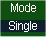 Mode Single
