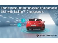 New low-power, high-performance TI Jacinto™ 7 processors enable mass-market adoption of automotive ADAS and gateway technology